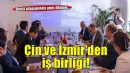 İzmir ile Çin deniz ulaşımında iş birliği yapacak