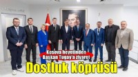 İzmir ile Kosova arasında dostluk köprüsü