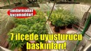 İzmir'in 7 ilçesinde uyuşturucu baskınları!