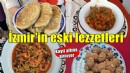 İzmir'in eski lezzetleri kayıt altına alınıyor