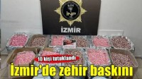 İzmir merkezli uyuşturucu operasyonunda 10 şüpheli tutuklandı