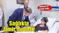 İzmir sağlıkta Türkiye’ye örnek oldu