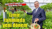İzmir tarımında yeni dönem