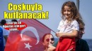 İzmir’de 30 Ağustos coşkuyla kutlanacak