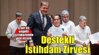 İzmir’de Destekli İstihdam Zirvesi başlıyor