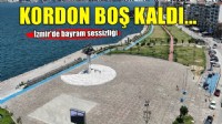İzmir’de Kordon boş kaldı