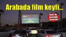 İzmir’de arabada film keyfi