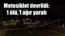 İzmir’de motosiklet kazası: 1 ölü, 1 ağır yaralı