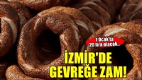 İzmir’de simide zam