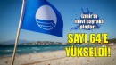 İzmir’in Mavi Bayraklı plaj sayısı 64 oldu!