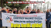 İzmir’in Tarım Master Planı rotasını çizdi
