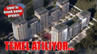 İzmir’in örnek konut projesinde temel atılıyor