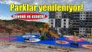 İzmir’in parkları yenileniyor!