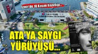 İzmirliler Ata’ya Saygı Yürüyüşü’nde buluşacak