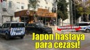 Japon hastaya, hemşireye şiddet ve hakaretten 30 bin 600 TL ceza
