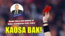 Kaosa bak!