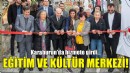 Karaburun'da gençler için eğitim ve kültür merkezi açıldı!