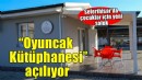 Karakayalar’a Oyuncak Kütüphanesi