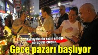 Karşıyaka Kadın Emeği Gece Pazarı başlıyor