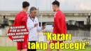 Karşıyaka Teknik Direktörü Basatemür: 'Sahada 11, tribünde binler olacağız'
