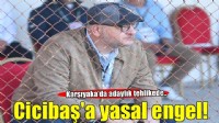 Karşıyaka'da başkan Cicibaş'a 6222 sayılı kanun engeli