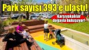 Karşıyaka'da park sayısı 393'e ulaştı!