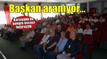 Karşıyaka'ya başkan aranıyor