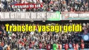 Karşıyaka'ya transfer yasağı geldi