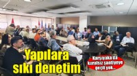 Karşıyaka’da güvenli ve düzenli yapılaşma için ortak akıl buluşması