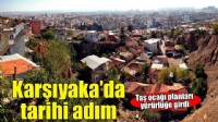 Karşıyaka’da tarihi adım: Taş ocağı bölgesinin yeni planları yürürlükte!