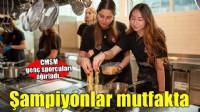 Karşıyakalı şampiyonlar CMSM mutfağında!