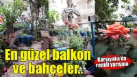 Karşıyaka’nın en güzel balkon ve bahçeleri seçiliyor!