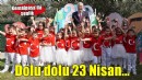 Kemalpaşa'da dolu dolu 23 Nisan...