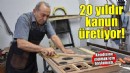 Kendisine yapmak için başladı, 20 yıldır kanun üretiyor