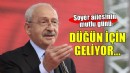 Kılıçdaroğlu o düğün için İzmir'e geliyor...