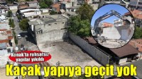 Konak Belediyesi’nden kaçak yapılaşmaya sıfır tolerans