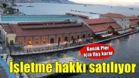 Konak Pier'in işletme hakkı 36 yıllığına satılıyor!
