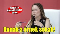Konak’a örnek sokak geliyor