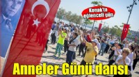 Konaklı annelerden Anneler Günü dansı