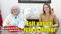 Konak’ta eşit yaşam için iş birliği: Mücadeleyi birlikte büyüteceğiz