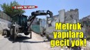 Konak’ta metruk yapılara geçit yok: 15 ayda 162 yıkım