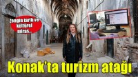 Konak’ta turizm atağı