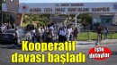 Kooperatif davası başladı... İşte detaylar