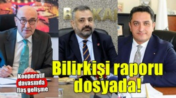 Kooperatif davasında bilirkişi raporu dosyaya girdi!