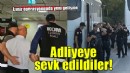 İzmir operasyonunda yeni gelişme... Adliyeye sevk edildiler!