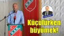 Küçülürken büyümek