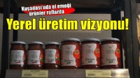 Kuşadası'nda kadınların el emeği Ada Market raflarında