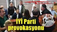 Kuşadası'nda İYİ Parti provokasyonu... Başkan Günel: ''Burası halkın meclisi''