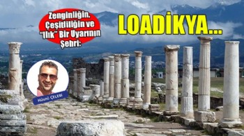 Laodikya: Zenginliğin, Çeşitliliğin ve Ilık Bir Uyarının Şehri