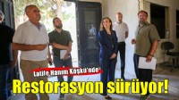 Latife Hanım Köşkü’nde restorasyon sürüyor